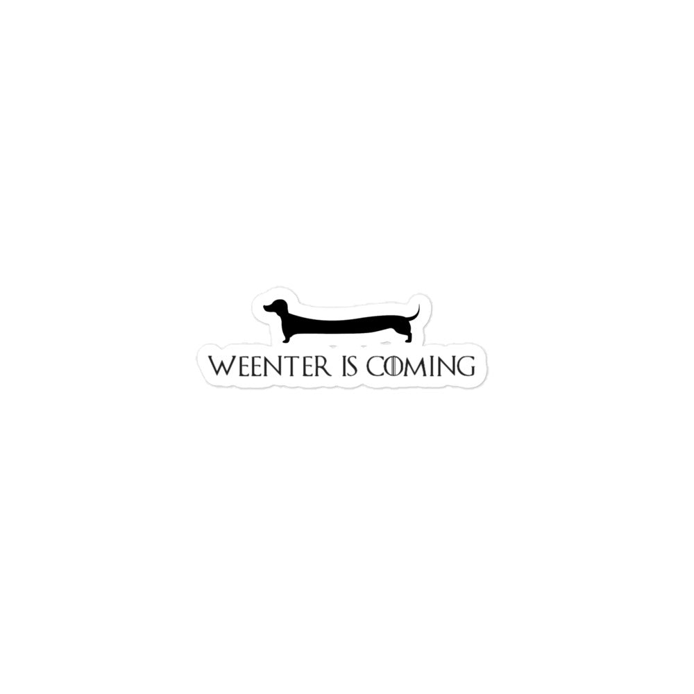 Weenter is Coming Sticker