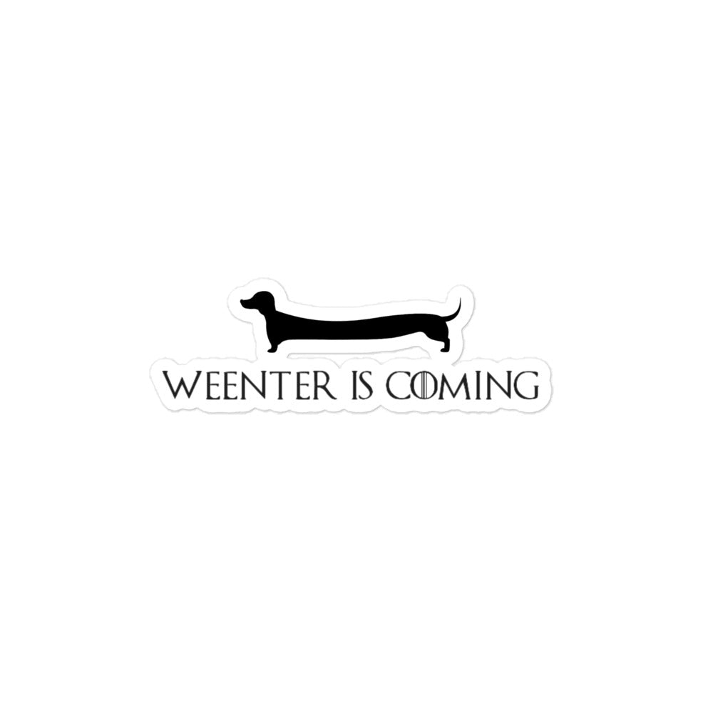 Weenter is Coming Sticker